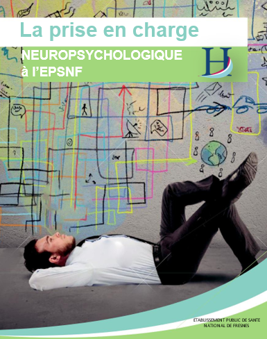 La prise en charge neuropsychologique La prise en charge neuropsychologique
